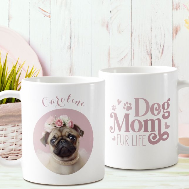Dog Mum Fur Life Pug Photo Custom Coffee Mug (Creator Uploaded)