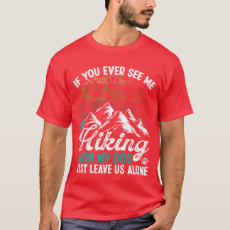 Dog Mum Hiking with Dog Mountaineer Mount Climber T-Shirt