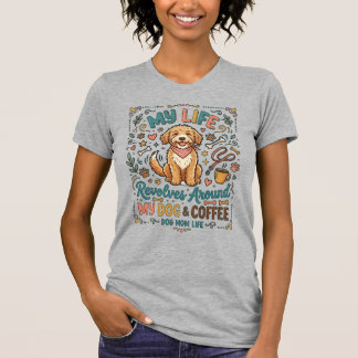 Dog Mum Life fun design T-Shirt