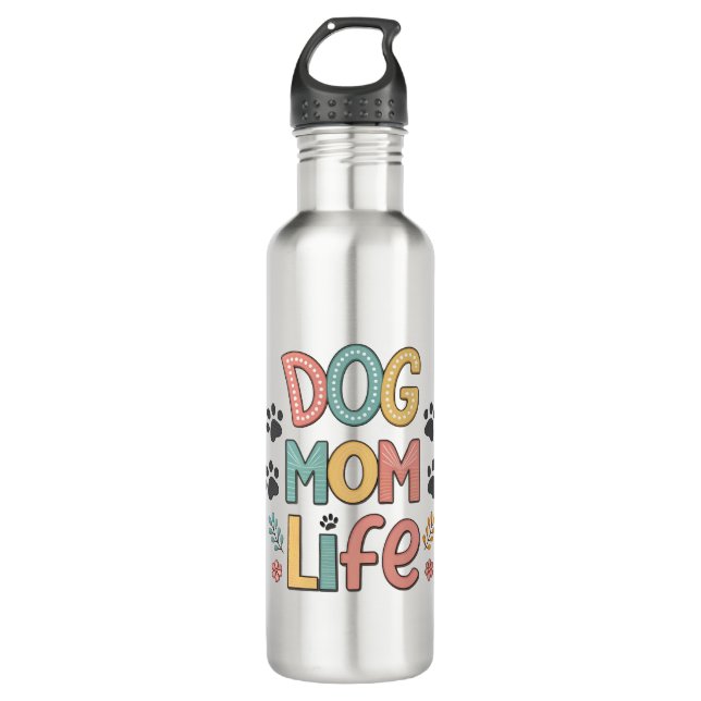 Dog Mum Life - Pawsitively Perfect Collection 710 Ml Water Bottle (Front)