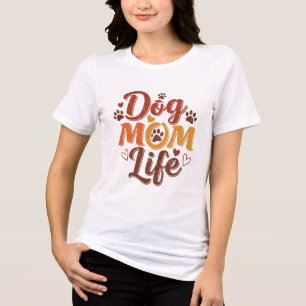 Dog Mum Life Vintage Hand Lettered Dog Lover Desig Tri-Blend Shirt