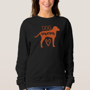 Dog Mum Mama Dog Puppy Doggies Labrador Pet Paws Sweatshirt