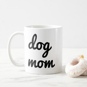 Dog Mum Mug Dog Mum Coffee Mug