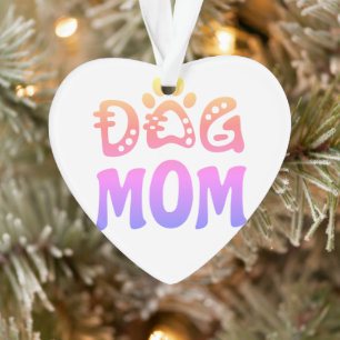Dog Mum Ornament