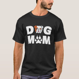 Dog Mum Owner English Bulldog Dog Love-R T-Shirt
