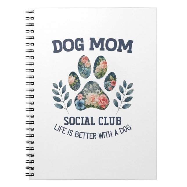 Dog Mum  Paw Floral  Notebook (Front)