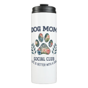 Dog Mum  Paw Floral  Thermal Tumbler