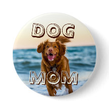 Dog Mum Pet Love Button