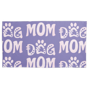 Dog Mum Pillowcase