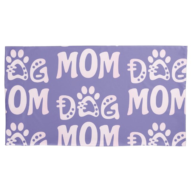 Dog Mum Pillowcase (Front-Left)
