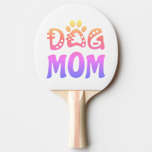 Dog Mum Ping Pong Paddle