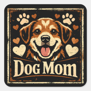 Dog Mum – Proud Canine Mother Love Square Sticker