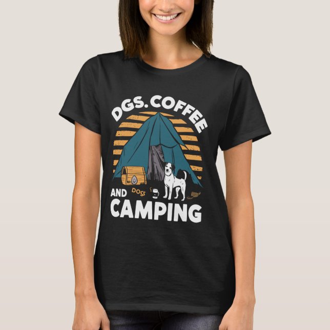 Dog Mum Puppy Daddy Coffee Dog Funny Camping Coffe T-Shirt (Front)