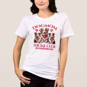 Dog Mum Social Club Tri-Blend Shirt
