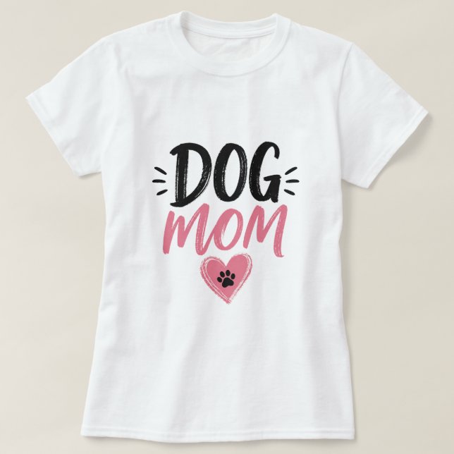 Dog mum T-Shirt (Design Front)