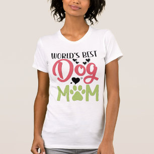 Dog Mum  T-Shirt
