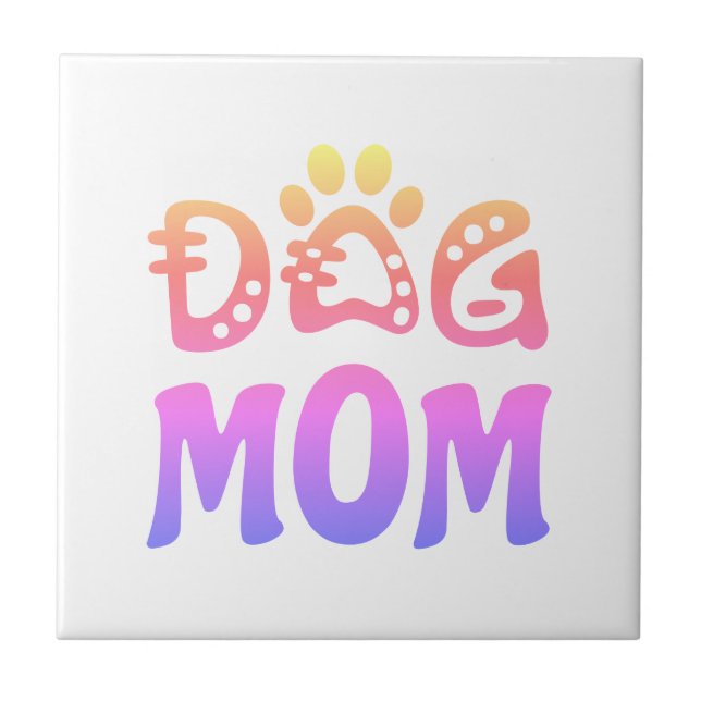 Dog Mum Tile (Front)