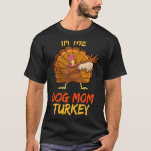 Dog Mum Turkey Matching Family Group Thanksgiving  T-Shirt