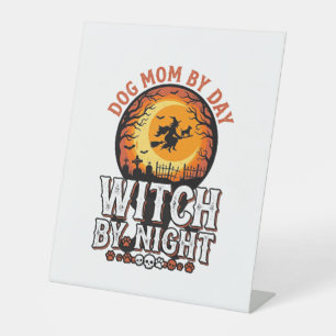 Dog Mum Witch By Night Vintage Halloween Shirt_1 Pedestal Sign