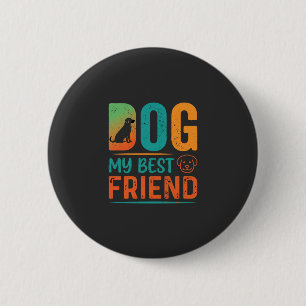 Dog My Best Friend Retro Design 6 Cm Round Badge