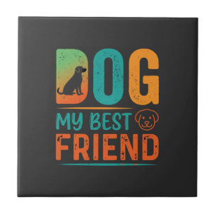 Dog My Best Friend Retro Design Tile