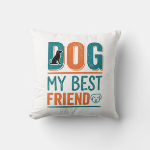Dog My Best Friend Vintage Dog Lover Shirt Design_ Cushion