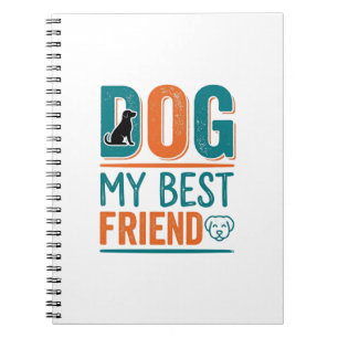 Dog My Best Friend Vintage Dog Lover Shirt Design_ Notebook