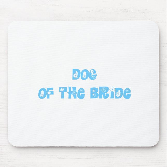 Dog of the Bride Mouse Mat (Front)