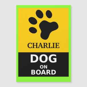 DOG ON BOARD Dog's Name Indoor Outdoor Sign Magnet