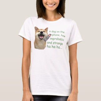 Dog On Phone T-Shirt