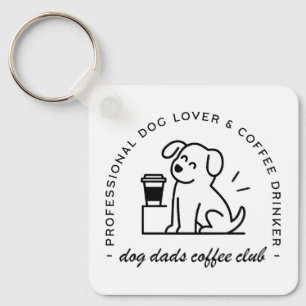 Dog owner and coffee lover dads club key ring