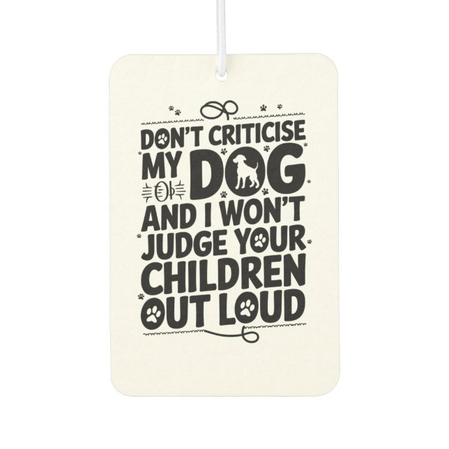 Dog Owner Warning  Car Air Freshener (Front)