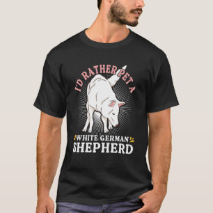 Dog Owner White German Shepherd T-Shirt