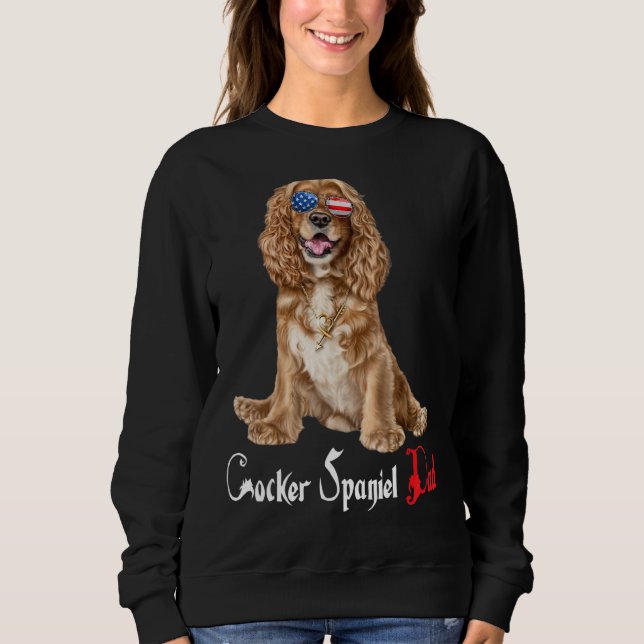 Dog Papa Puppy Dad Cocker Spaniel Sweatshirt (Front)