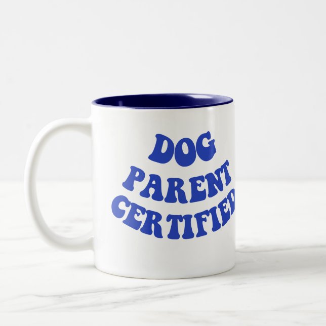 Dog Parent Certified Mug (Left)