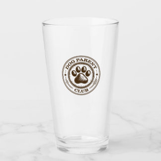 Dog Parent Club, Proudly Loyal & Loving Glass