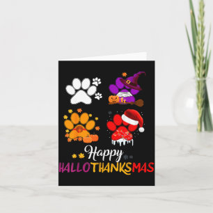 Dog paw Cute Happy Hallothanksmas Card