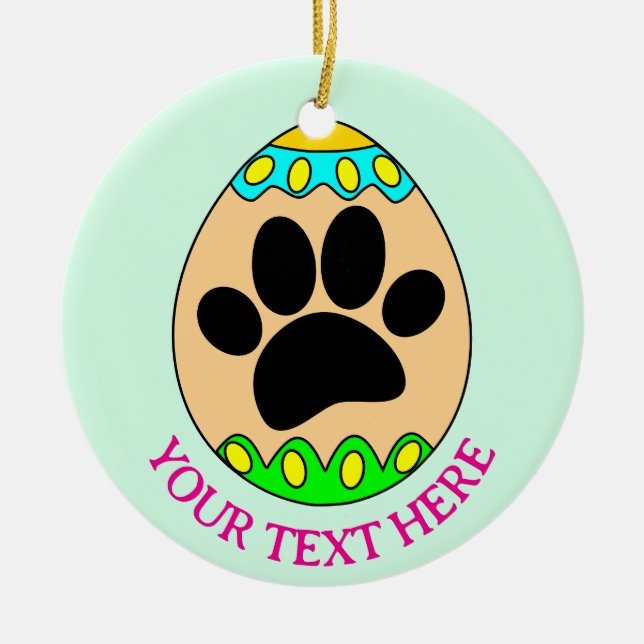 Dog Paw Easter Egg Print Custom Text Ceramic Tree Decoration (Front)