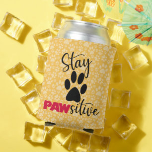 Dog Paw Motivational Pun Can Cooler