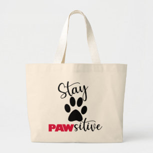 Dog Paw Motivational Pun Large Tote Bag