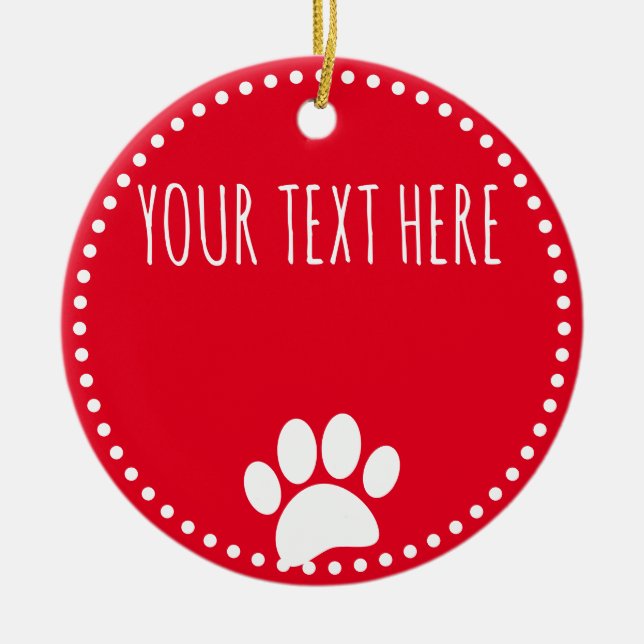 Dog Paw Print Custom Text Red Ceramic Tree Decoration (Front)