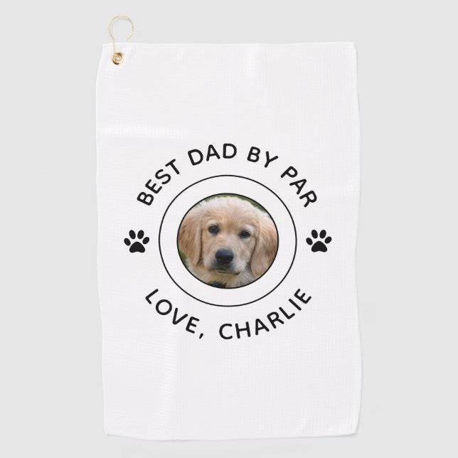 Dog Paw Print Photo Text Golf Pun Best Dad By Par Golf Towel (Front)