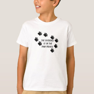 Dog Paw Prints with Cute Saying T-Shirt