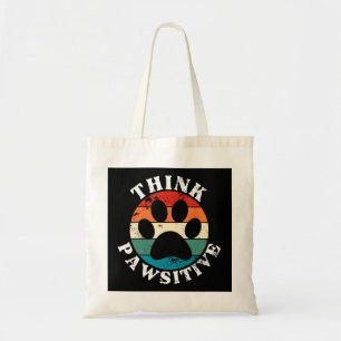 Dog Paw Think Pawsitive Tote Bag