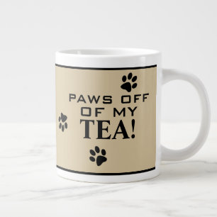 Dog Paws Off Typography Tea Lover's Speciality Large Coffee Mug