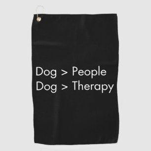 Dog  People Dog  Therapy Golf Towel