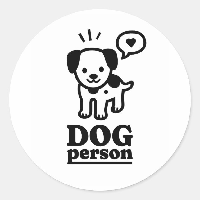 Dog Person | Dog Lover | Presents! Classic Round Sticker (Front)