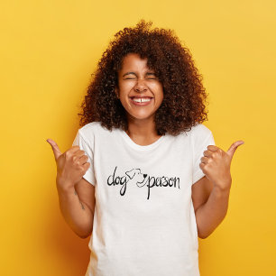 Dog Person Modern Hand-Lettered Script Women White T-Shirt