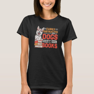 Dog Pet Dogs And Books Dog Owner T-Shirt