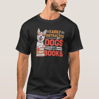 Dog Pet Dogs And Books Dog Owner T-Shirt